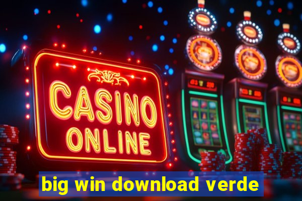 big win download verde